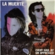 La Muerte - Every Soul By Sin Oppressed